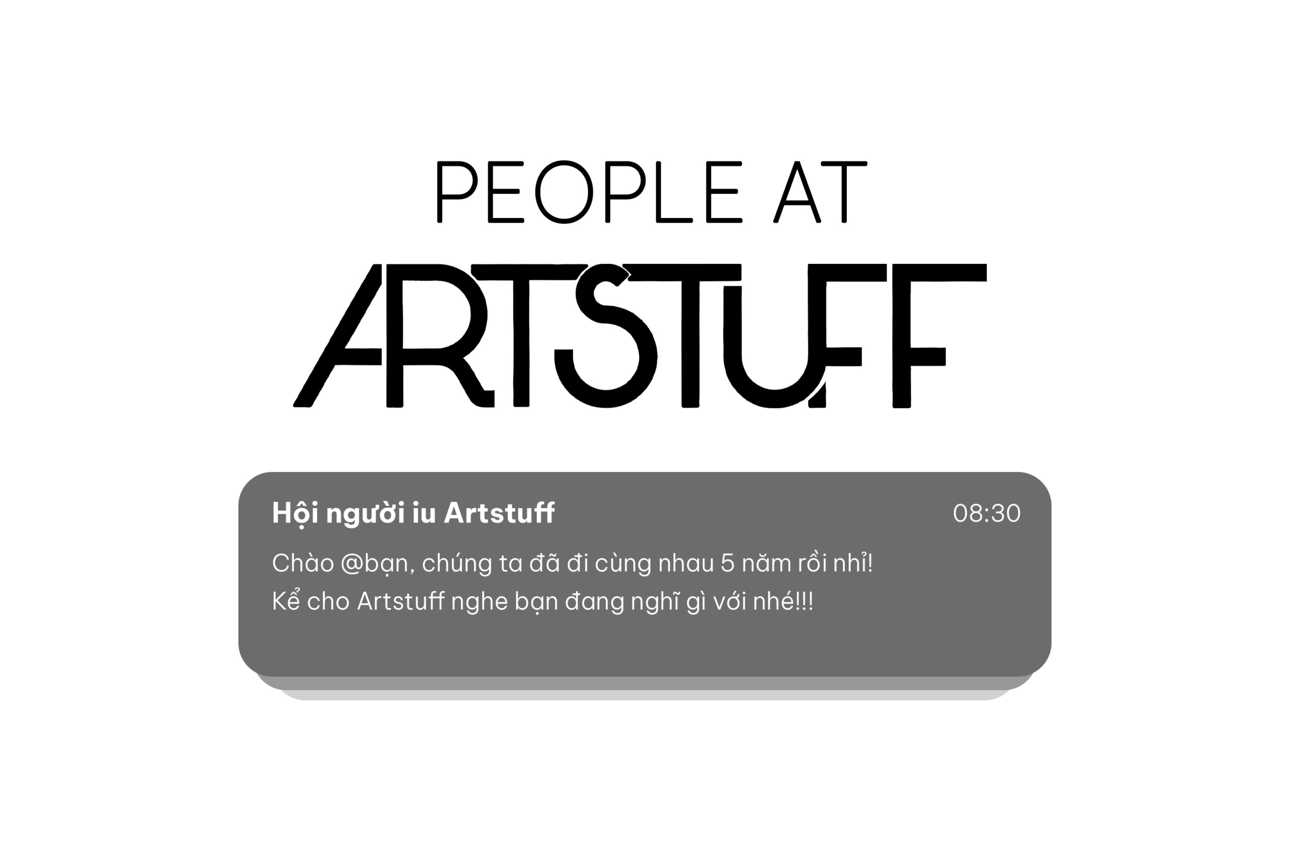 People at Artstuff: Trò chuyện ngắn cùng các thành viên